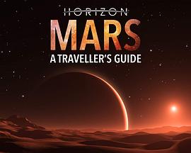 地平线系列：火星旅行者指南海报